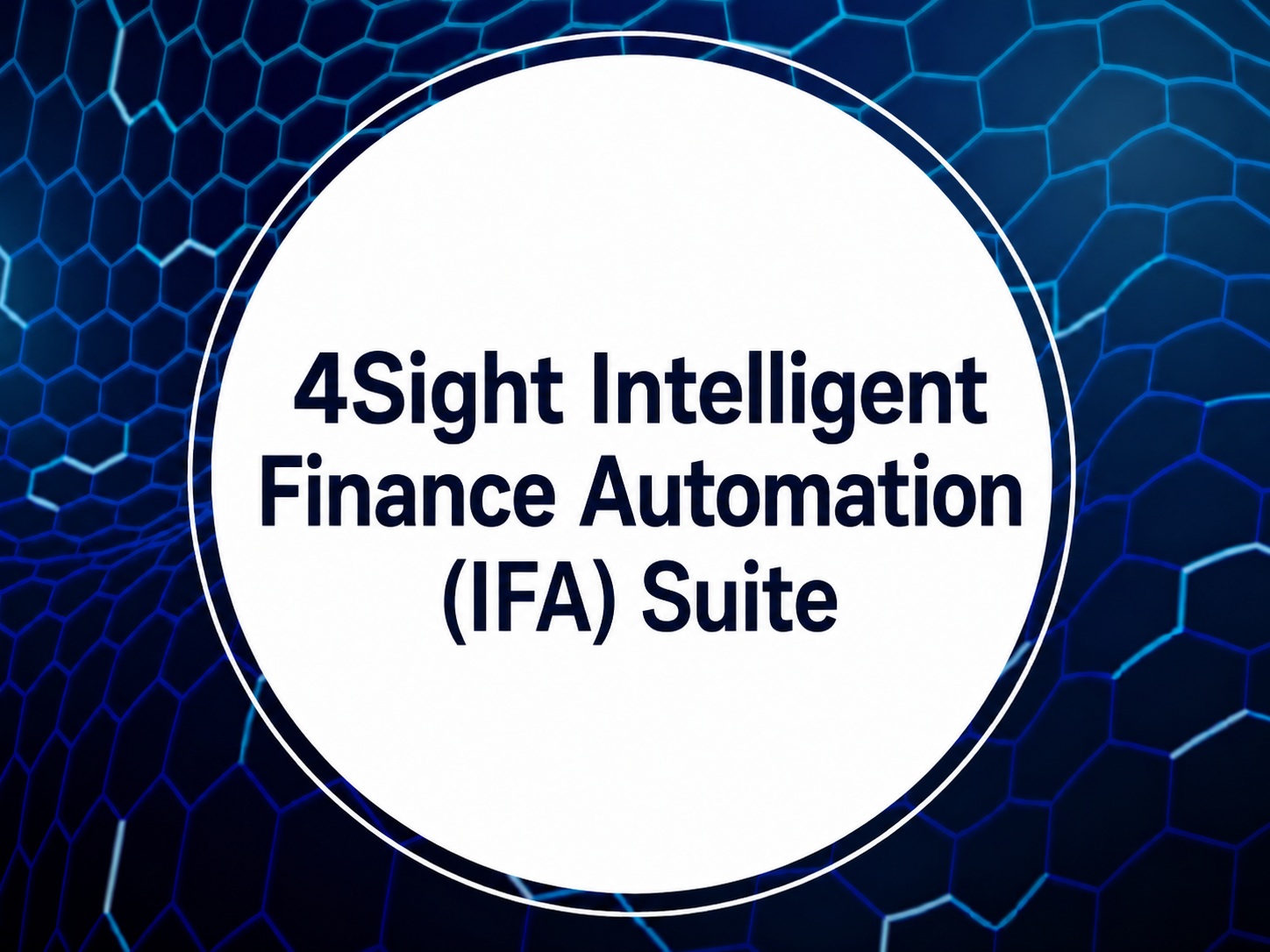 4Sight Intelligent Finance Automation (IFA) Suite